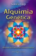 Alquimia Genética: Abriendo las Puertas del Universo Interior