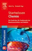Startwissen Chemie: Ein Crash-Kurs für Studierende der Biowissenschaften und Medizin (en Alemán)