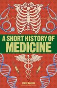 A Short History of Medicine (en Inglés)