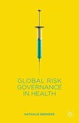 Global Risk Governance in Health 