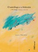 O Astrologo E A Feiticeira (en Gallego)