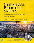 Chemical Process Safety: Fundamentals With Applications (Prentice Hall International Series in the Physical and Chemical Engineering Sciences) (en Inglés)