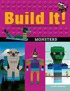 Build it! Monsters: Make Supercool Models With Your Favorite Lego(R) Parts (en Inglés)