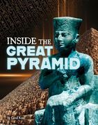 Inside the Great Pyramid (Secrets of Ancient Civilizations) (en Inglés)
