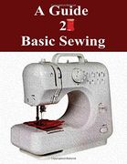 A Guide 2 Basic Sewing
