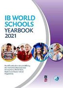 Ib World Schools Yearbook 2021: The Official Guide to Schools Offering the International Baccalaureate Primary Years, Middle Years, Diploma and Career-Related Programmes (en Inglés)