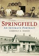 Springfield: An Intimate Portrait (en Inglés)
