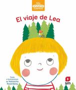 El Viaje de lea (Mis Primeros Cuentos) Nivel 2 Minusculas (in Spanish)