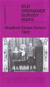 Bradford (Great Horton) 1905: Yorkshire Sheet 216. 11 (Old Ordnance Survey Maps of Yorkshire) (en Inglés)