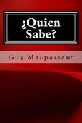Quien Sabe
