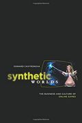 Synthetic Worlds: The Business and Culture of Online Games (en Inglés)