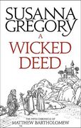 A Wicked Deed: The Fifth Matthew Bartholomew Chronicle (Chronicles of Matthew Bartholomew) 