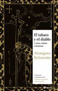 El Tabaco y el Diablo. Y Otros Relatos Cristianos