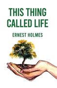 This Thing Called Life (en Inglés)