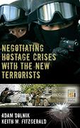 Negotiating Hostage Crises With the new Terrorists (en Inglés)