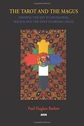 Tarot and the Magus: Opening the key to Divination, Magick and the Holy Guardian Angel (en Inglés)