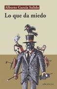 Lo que da Miedo (in Spanish)