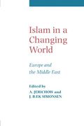 islam in a changing world (en Inglés)