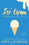 The ice Cream Crown Skating Races (en Inglés)