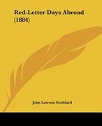 red-letter days abroad (1884) (en Inglés)