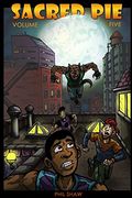 Sacred Pie: Volume 5 (en Inglés)