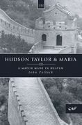 Hudson Taylor & Maria: A Match Made in Heaven (en Inglés)