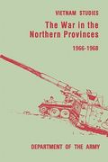 the war in the northern provinces 1966-1968