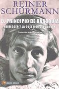 El Principio de Anarquia: Heidegger y la Cuestion del Actuar