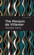 Marquis de Villemer (Mint Editions) (en Inglés)