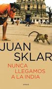 Nunca Llegamos a la India (in Spanish)