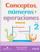 Conceptos, Numeros Y Operaciones: Preescolar 2