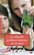 La Relación Profesor-Alumno en el Aula (Educar)