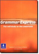 Grammar Expresss for Self Study or the Classroom (en Inglés)