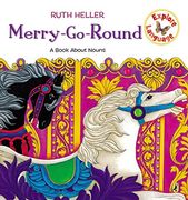 Merry-Go-Round: A Book About Nouns (World of Language) 
