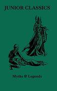Myths & Legends (2) (Junior Classics) 