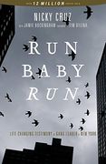 Run Baby Run: The True Story Of A New York Gangster Finding Christ