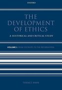 The Development of Ethics: Volume 1: A Historical and Critical Study Volume i: From Socrates to the Reformation (en Inglés)