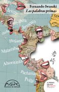 Las palabras primas - Fernando Iwasaki - Libro Físico