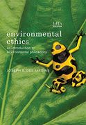 Environmental Ethics: An Introduction to Environmental Philosophy (en Inglés)