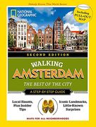 National Geographic Walking Amsterdam, Second Edition (National Geographic Walking Guide) (en Inglés)