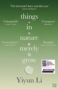 Things in Nature Merely Grow
