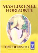 Mas luz en el Horizonte (in Spanish)
