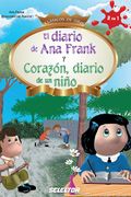 El Diario de ana Frank y Corazon, Diario de un Nino