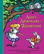 Alice's Adventures in Wonderland: A Pop-Up Adaptation of Lewis Carroll's Original Tale: Pop-Up Book (en Inglés)