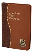 Franciscan Daily Companion: Part of the Spiritual Life Series (en Inglés)
