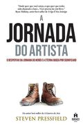 A Jornada do Artista: O Despertar da Jornada do Heri e a Eterna Busca por Significado (Portuguese Edition)