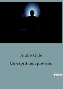 Un esprit non prévenu (en Francés)