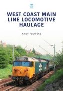West Coast Main Line Locomotive Haulage (Britain'S Railways Series) (en Inglés)