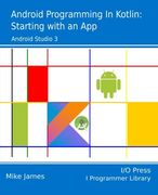 Android Programming in Kotlin: Starting With An App
