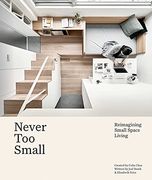 Never too Small: Reimagining Small Space Living 
